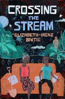 Image for "Crossing the Stream"