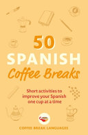 Image for "50 Spanish Coffee Breaks"