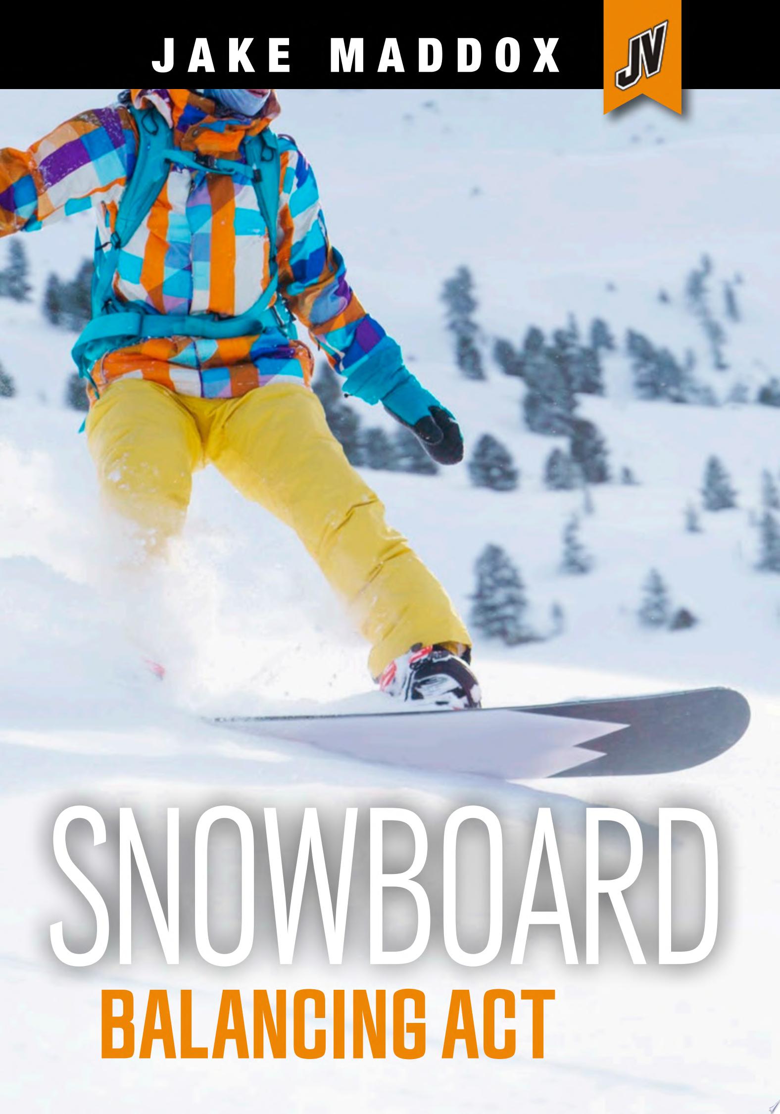 Image for "Snowboard Balancing Act"