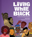 Image for "Living While Black"